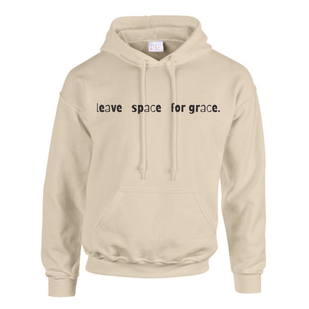 LEAVE SPACE FOR GRACE